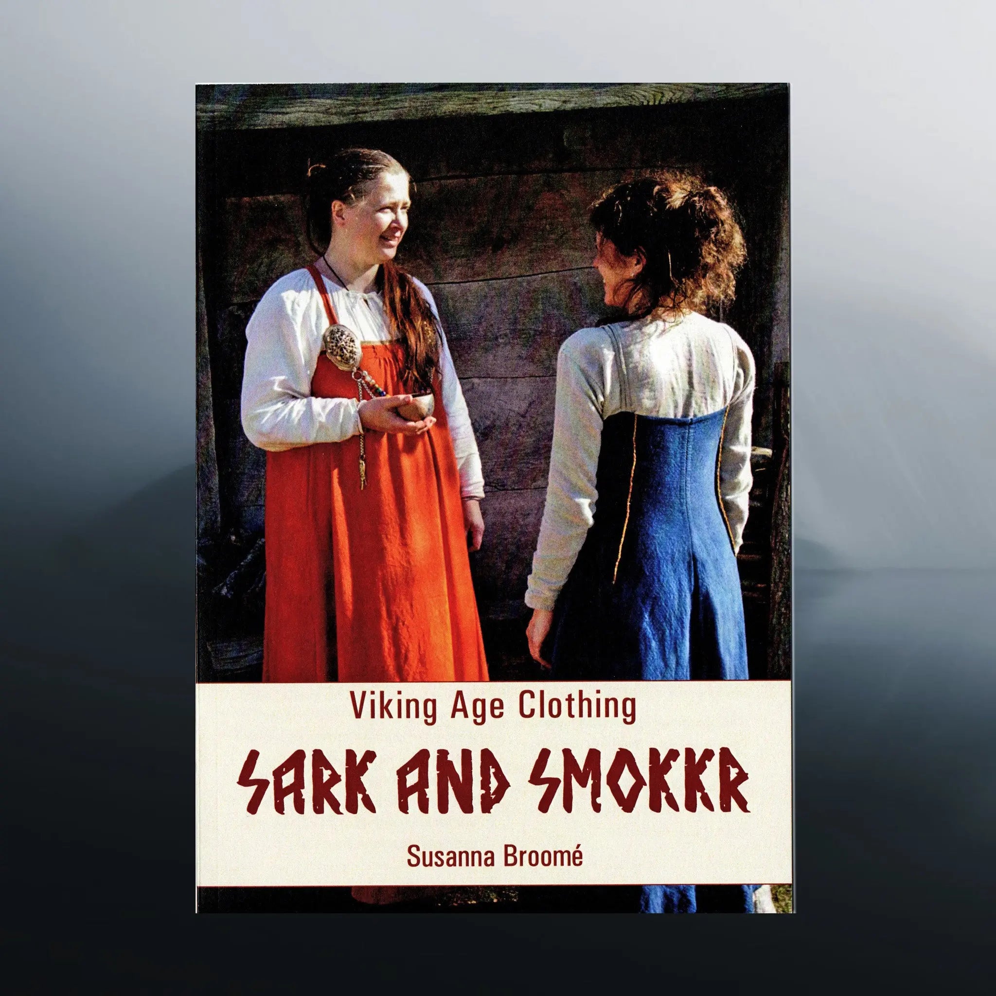 Viking Age Clothing - Sark & Smokkr Booklet - Front Cover