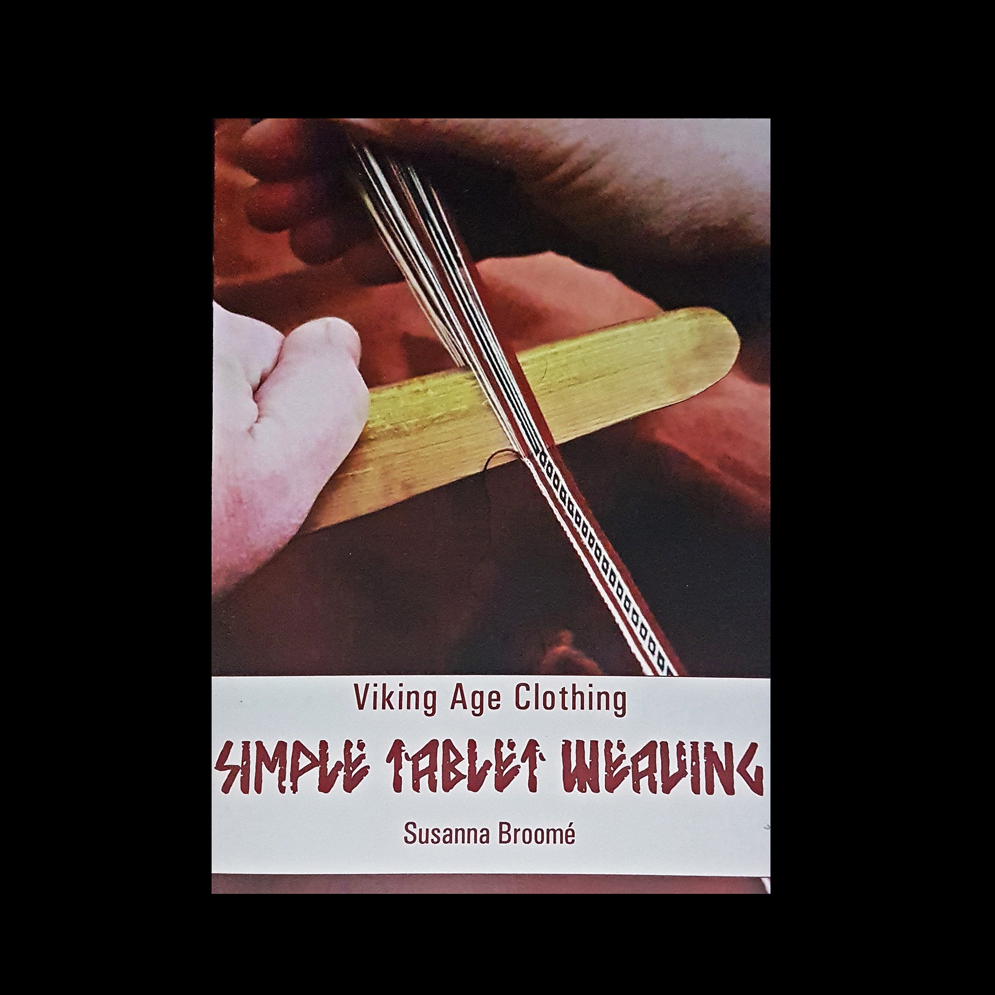 Viking Age Simple Tablet Weaving Book New Cover - Viking Crafts