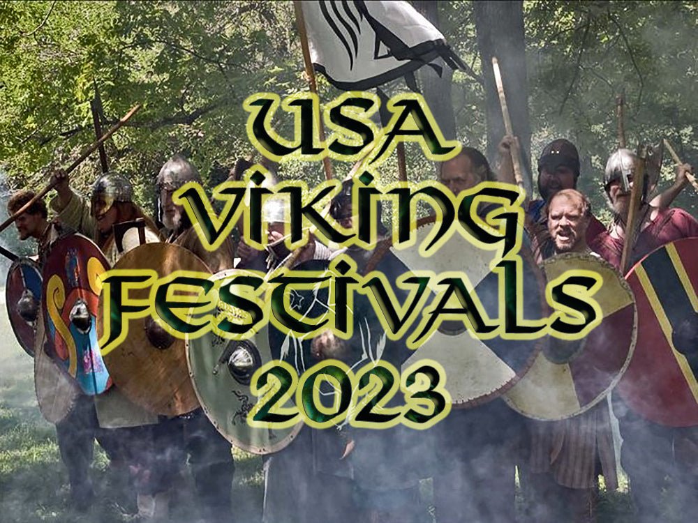 USA Viking Festivals 2023 - The Viking Dragon Blog
