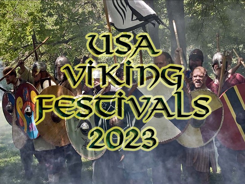 USA Viking Festivals 2023 The Viking Dragon Blog