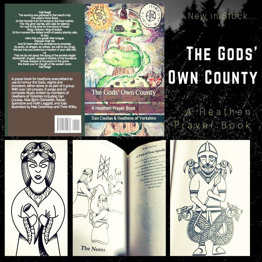 The Gods' Own County - Heathen Prayer Book by Dan Coultas