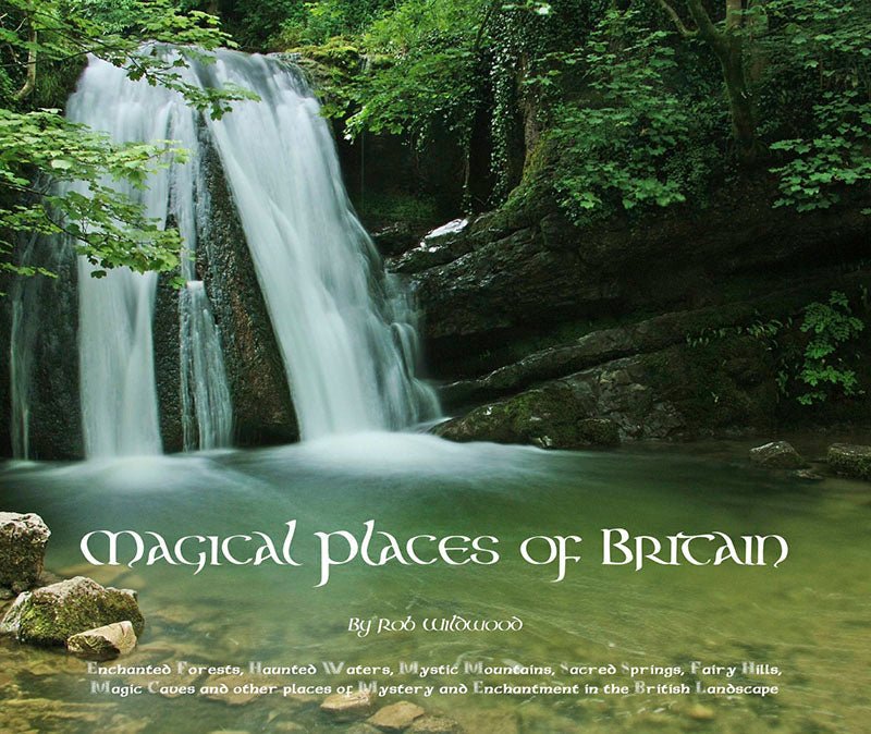 Magical Places of Britain by Rob Wildwood - Books