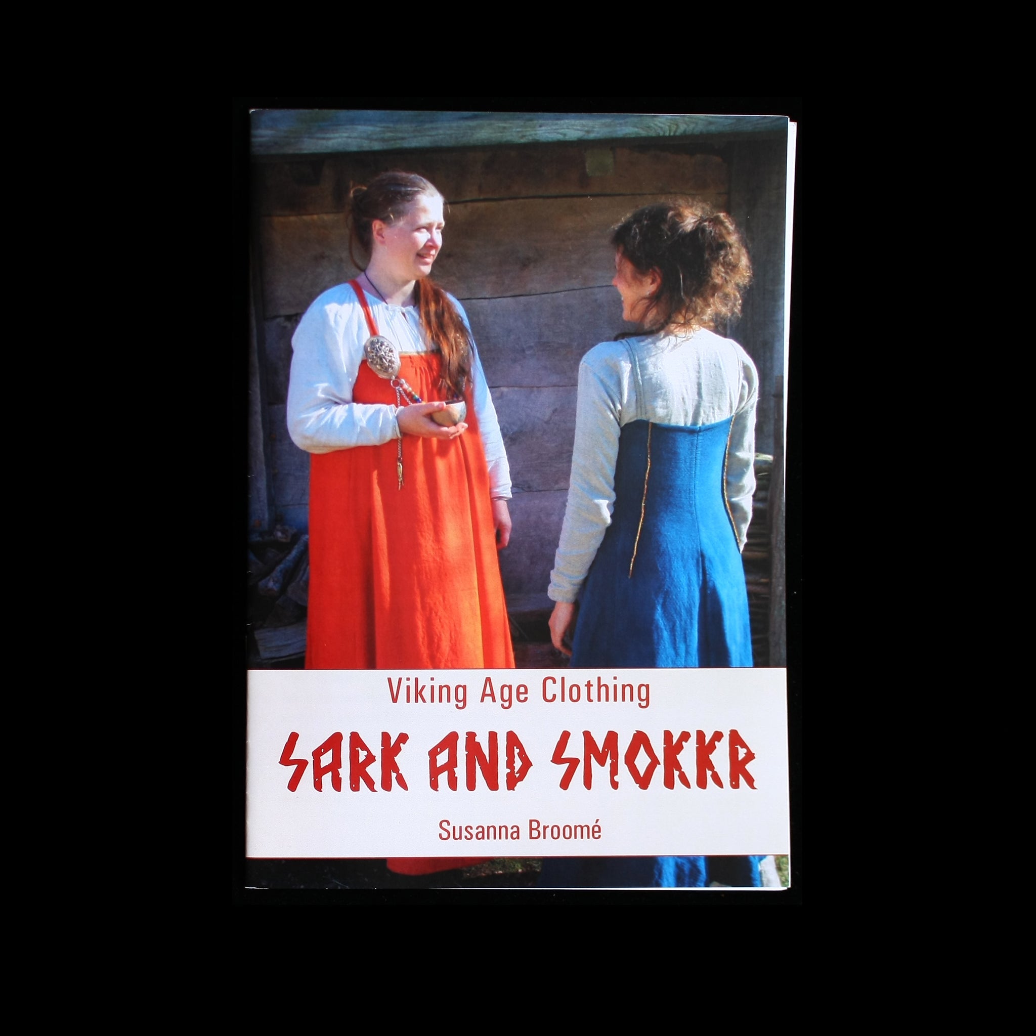 Viking Age Sark & Smokkr Book - Viking Craft & Design Books