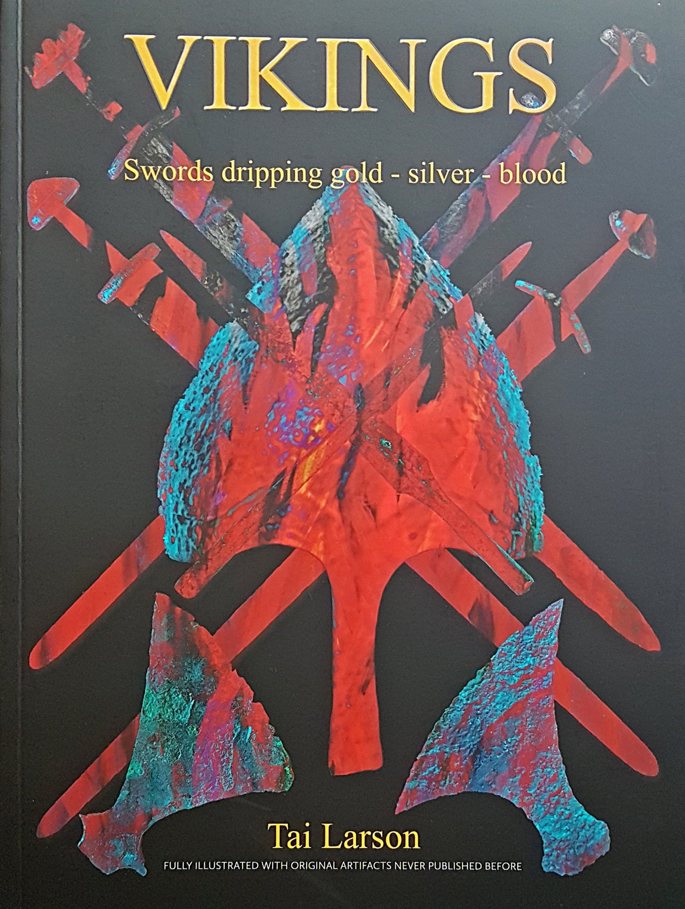 Vikings - Swords Dripping Gold - Silver - Blood - Book